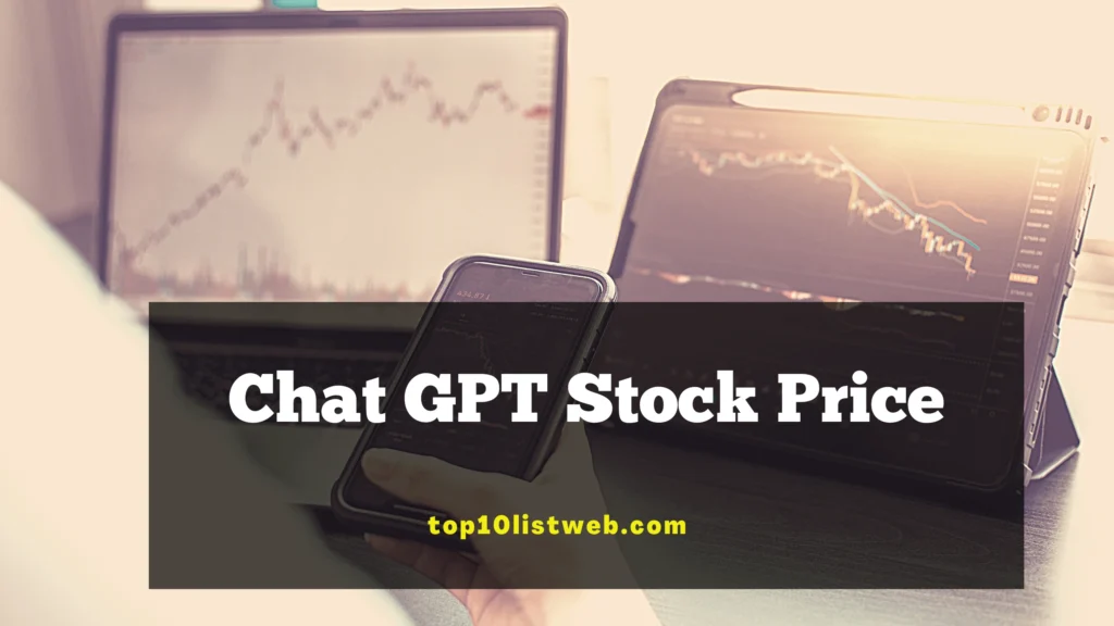 Chat GPT stock Price