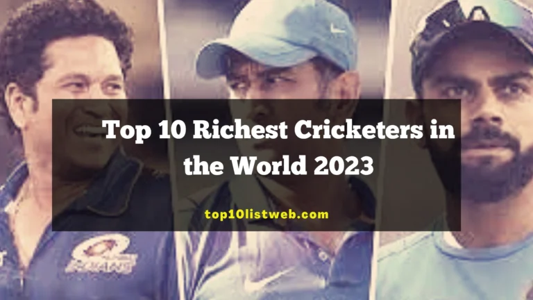 Top 10 Richest Cricketers in the World 2023