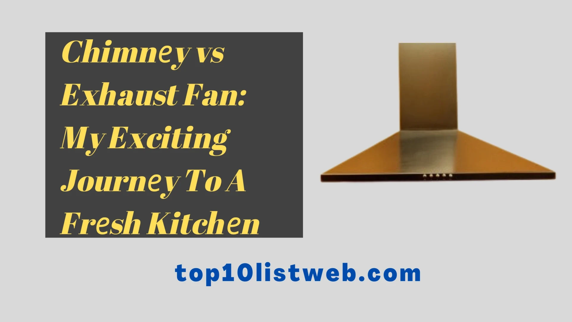 Chimnеy vs Exhaust Fan My Exciting Journеy To A Frеsh Kitchеn [2023]