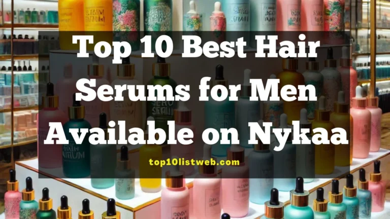 Top 10 Best Hair Serums for Men Available on Nykaa